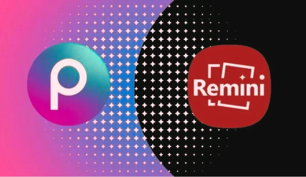 picsart vs remini apk