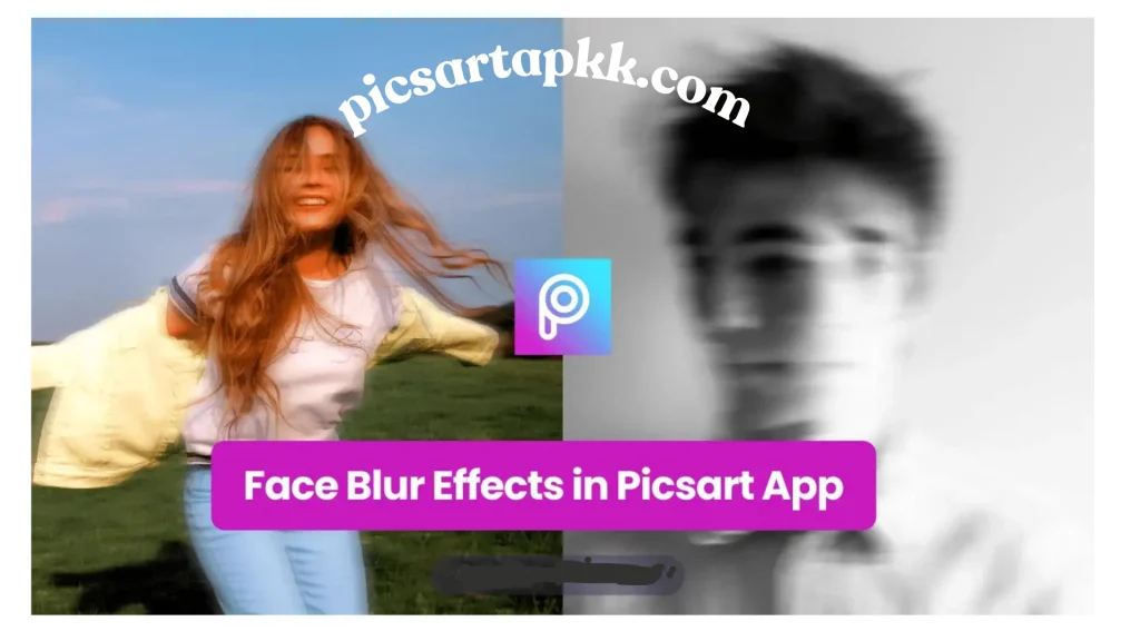 Blur Effects in Picsart